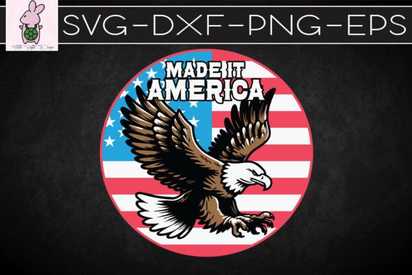4th of July Made in America Eagle SVG