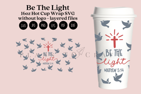 Be the Light 16oz Hot Cup Tumbler Wrap