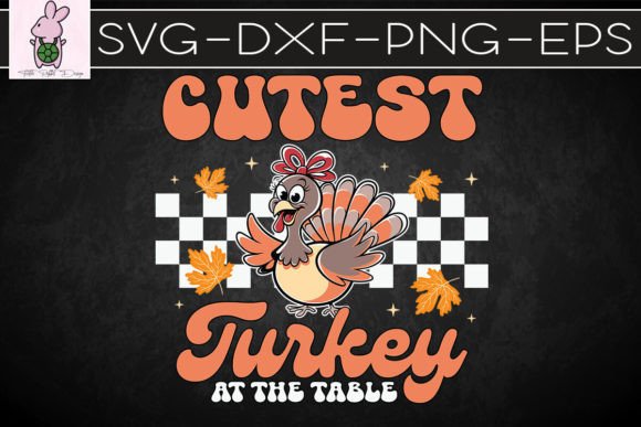 Cutest Turkey at Table Thanksgiving SVG