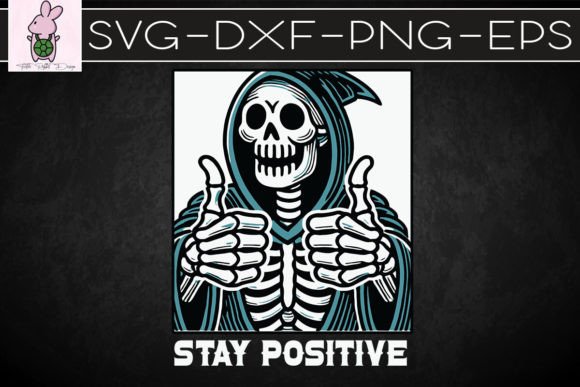 Fun Skull Stay Positive SVG