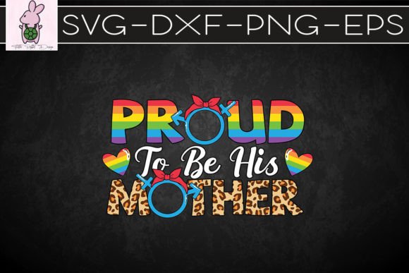 LGBT Mother Proud Pride SVG