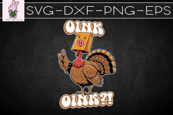 Oink Undercover Turkey Thanksgiving SVG