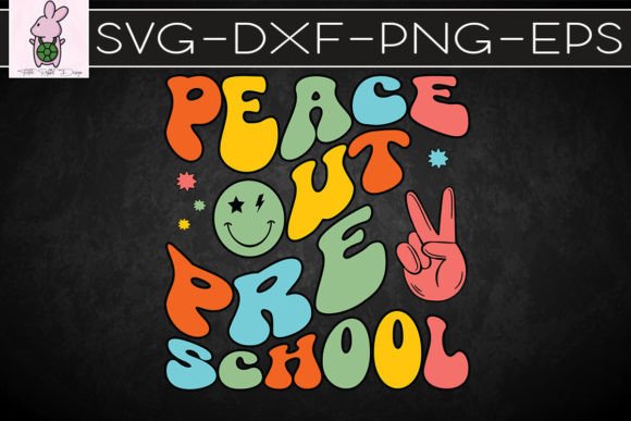 Peace Out Preschool Graduation SVG