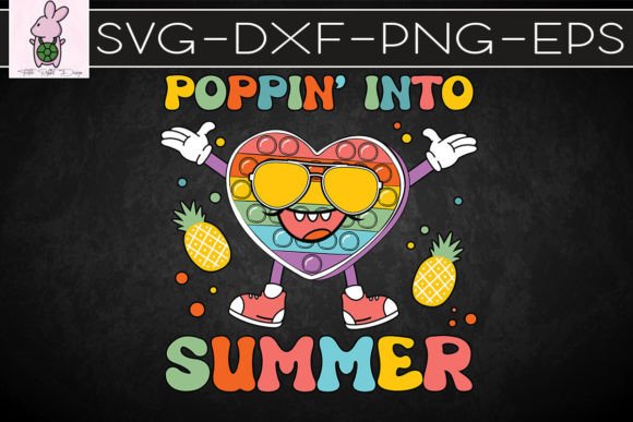 Poppin in to Summer Poppit SVG