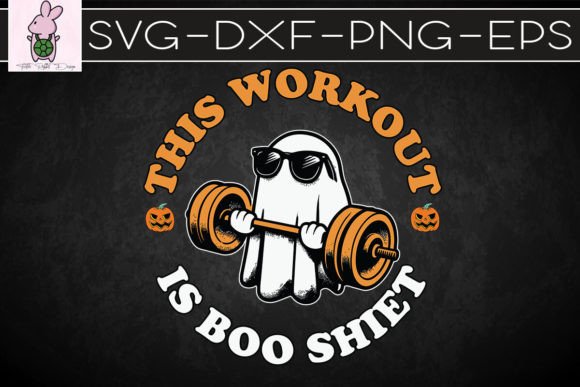 This Workout is Boo Sheet Gym SVG